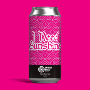 Twisted Wheel - I Need Sunshine - Mixed Berry Sour - 5.5%